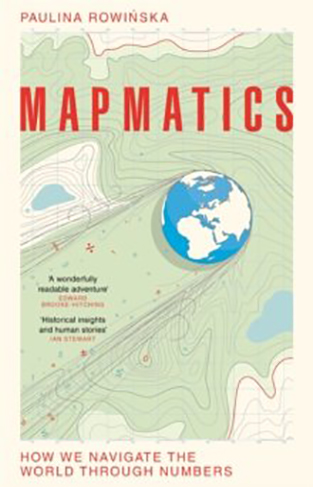 Mapmatics - How We Navigate the World Through Numbers